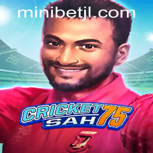 Exploring CricketSah75: The Thrilling World of MINIBET