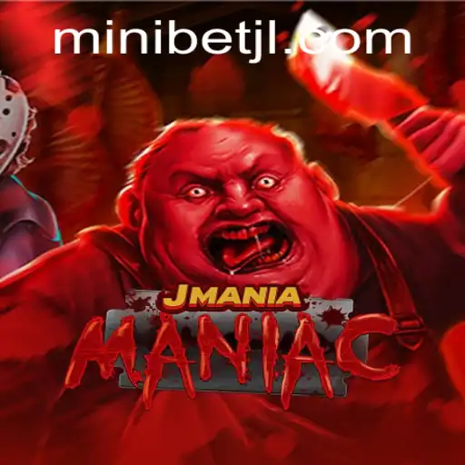 Exploring the Excitement of JManiaManiac and the Thrills of MINIBET