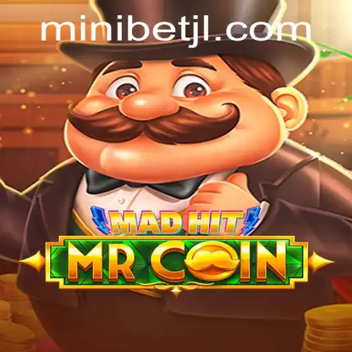 MadHitMrCoin: The Exciting World of MiniBet Gaming
