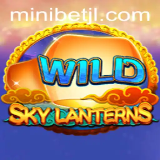 Discover the Enchanting World of SkyLanterns: A Guide to the Game with MINIBET