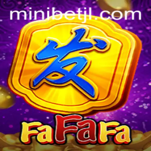 Exploring FaFaFa: An Exciting New Game with the MINIBET Feature