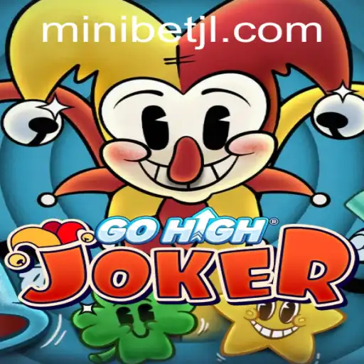 Exploring the Thrills of GoHighJoker with MINIBET Strategy