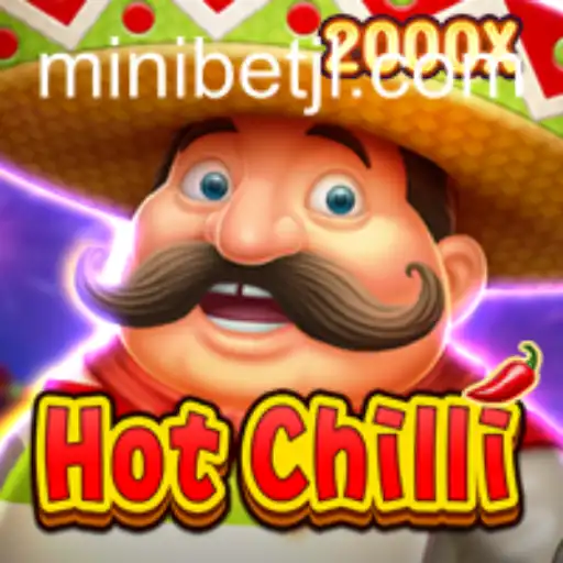 Unveiling the Thrills of HotChilli: A Spicy Adventure with MINIBET