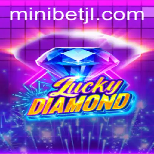 Explore the Exciting World of LuckyDiamond with MINIBET