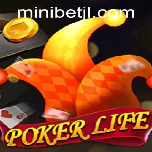 Mastering PokerLife: A Deeper Dive into the World of MINIBET